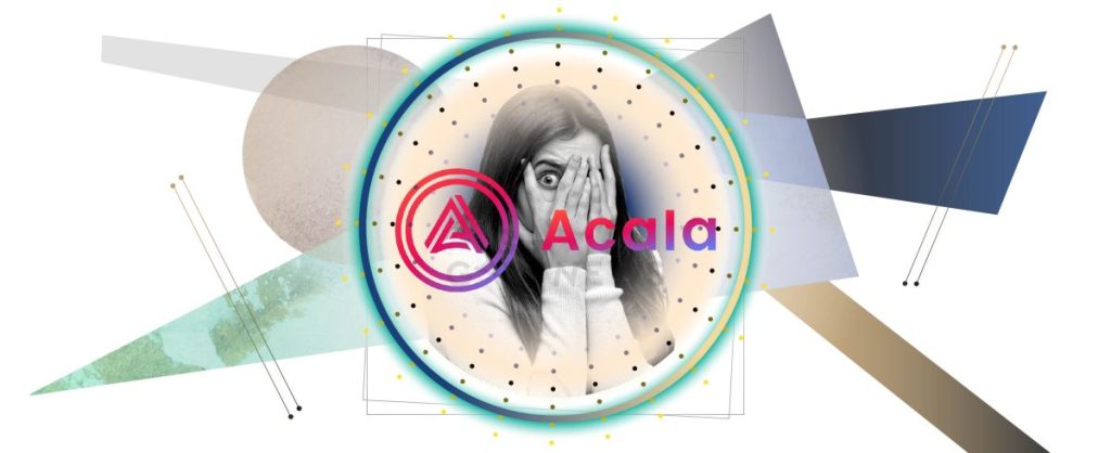 How Acala holders almost had a heart attack…