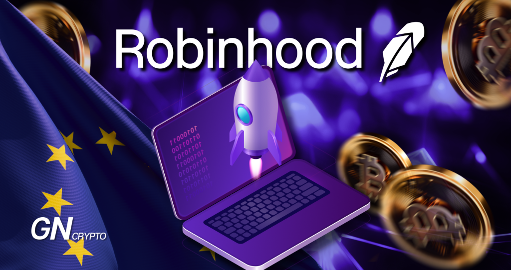 Robinhood Expands Crypto Trading to Europe