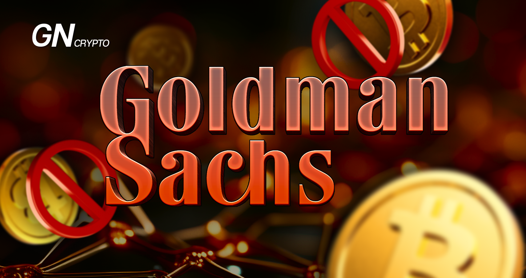 Goldman Sachs Stands Firm Against Cryptocurrency Offerings